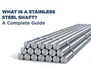Что такое вал нержавеющей стали?